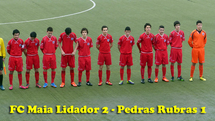 Maia Lidador 2-1 FC Pedras Rubras
