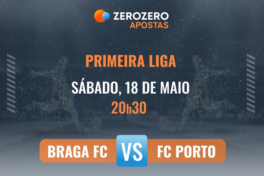 Odds e prognstico SC Braga vs FC Porto  18/05/2024  Primeira Liga