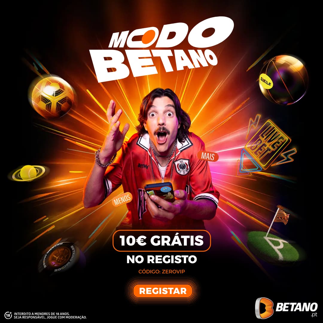 Betano bnus apostas desportivas: 10 grtis no registo com cdigo ZEROVIP