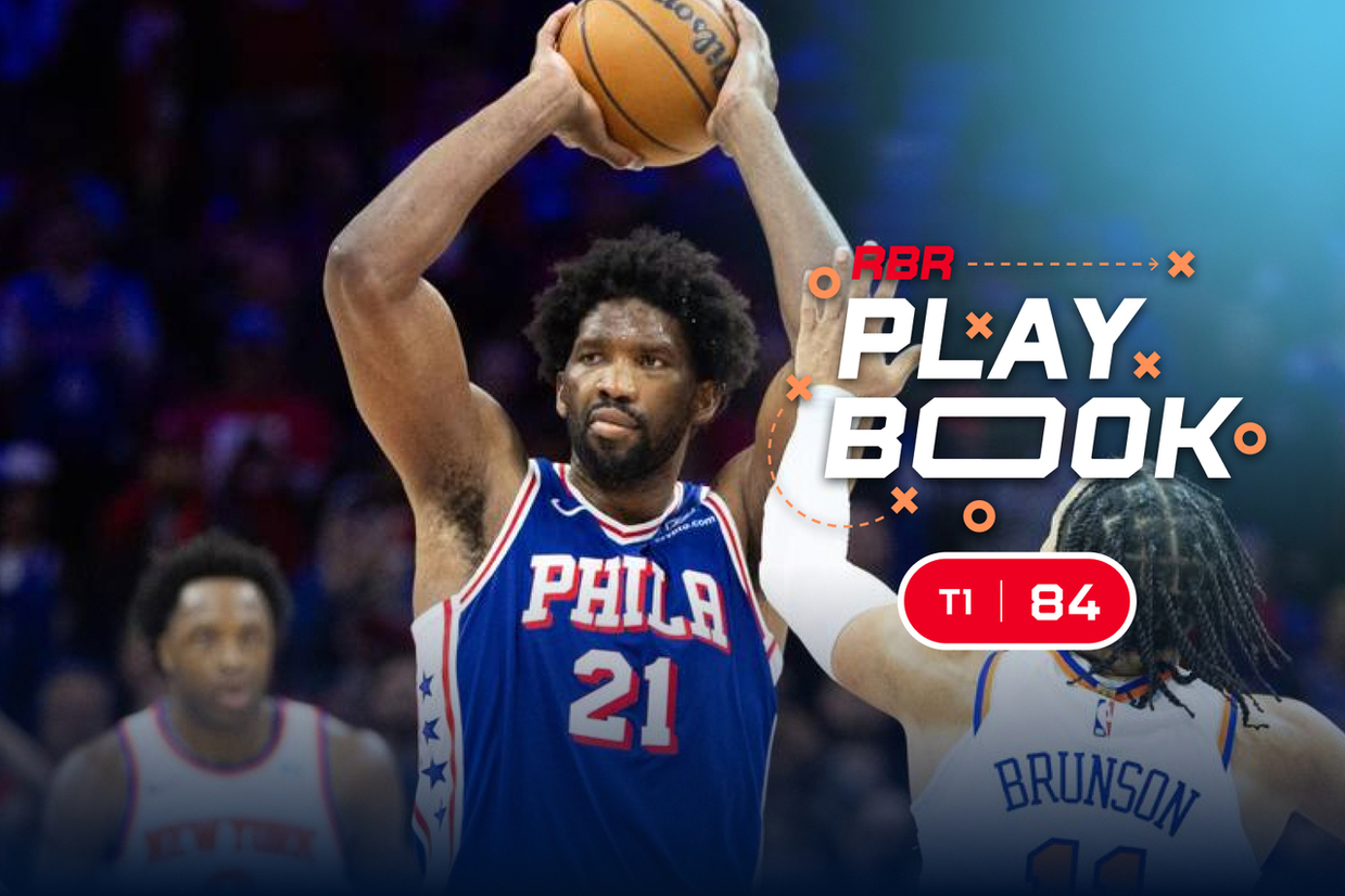 RBR Playbook #84 | Embiid paralisou os Knicks