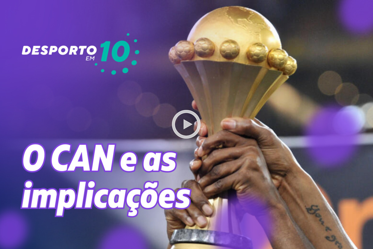 5 de janeiro | A jornada e a Taça das Nações Africanas