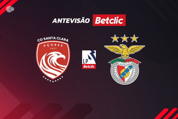 Santa Clara x Benfica: antevisão, ausências e onzes prováveis