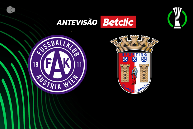 Austria Wien x SC Braga: antevisão, ausências e onzes prováveis