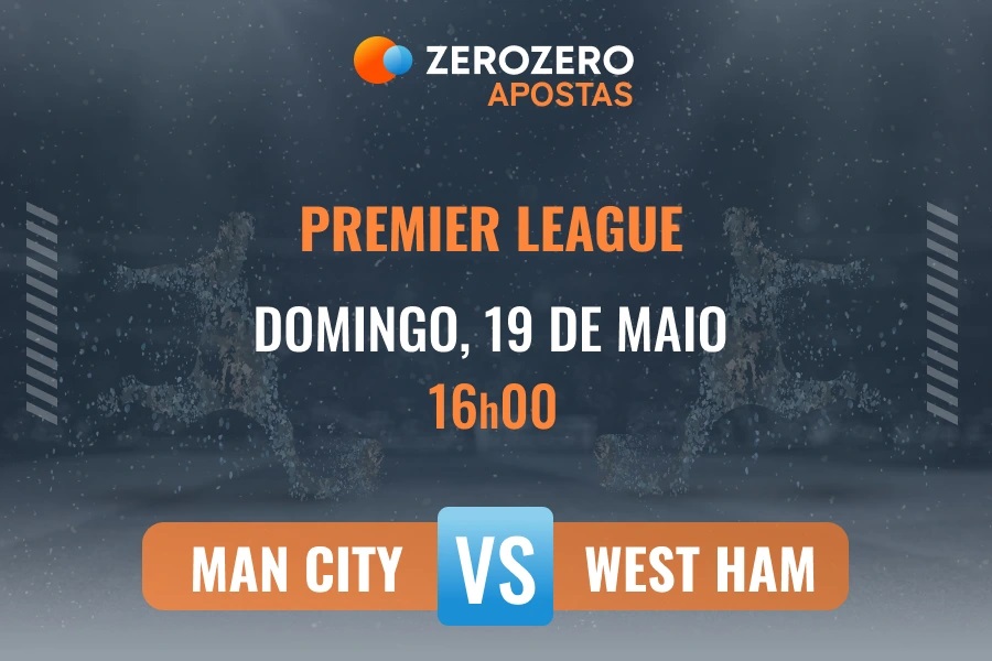 Odds e prognstico Manchester City vs West Ham  19/05/2024  Premier League